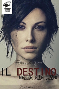 Il destino nelle sue mani - Librerie.coop