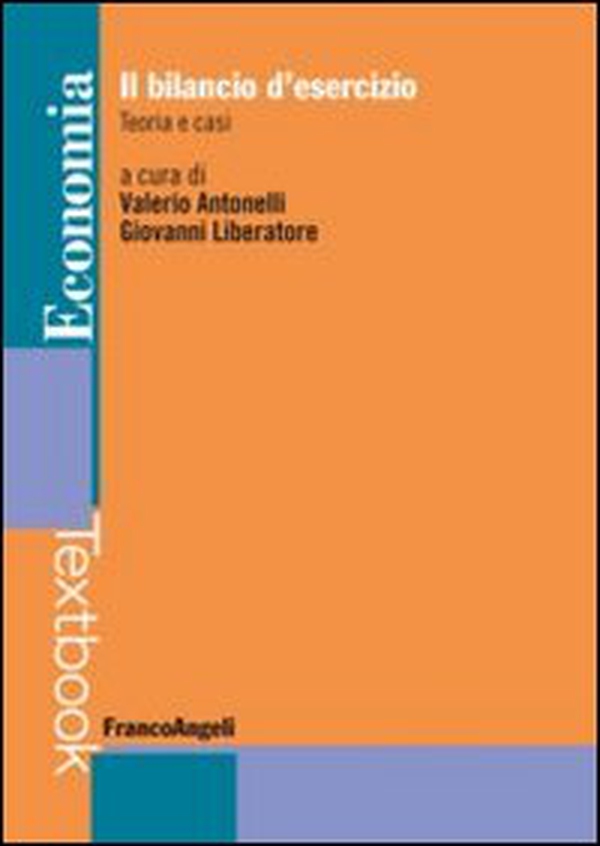 Il bilancio d'esercizio. Teoria e casi - Librerie.coop Il bilancio d'esercizio. Teoria e casi - Librerie.coop