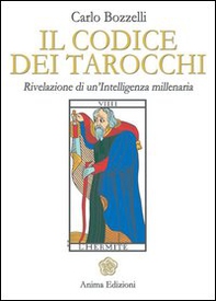 Il codice dei tarocchi. Rivelazione di un'intelligenza millenaria - Librerie.coop Il codice dei tarocchi. Rivelazione di un'intelligenza millenaria - Librerie.coop