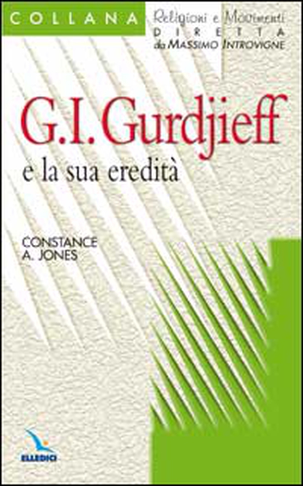 Georges I. Gurdijeff e la sua eredità - Librerie.coop Georges I. Gurdijeff e la sua eredità - Librerie.coop