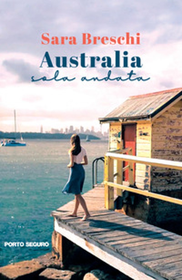 Australia sola andata - Librerie.coop Australia sola andata - Librerie.coop