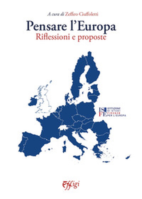 Pensare l'Europa. Riflessioni e proposte - Librerie.coop Pensare l'Europa. Riflessioni e proposte - Librerie.coop