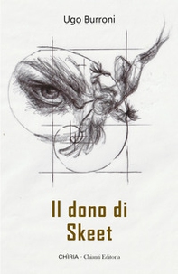 Il dono di Skeet - Librerie.coop