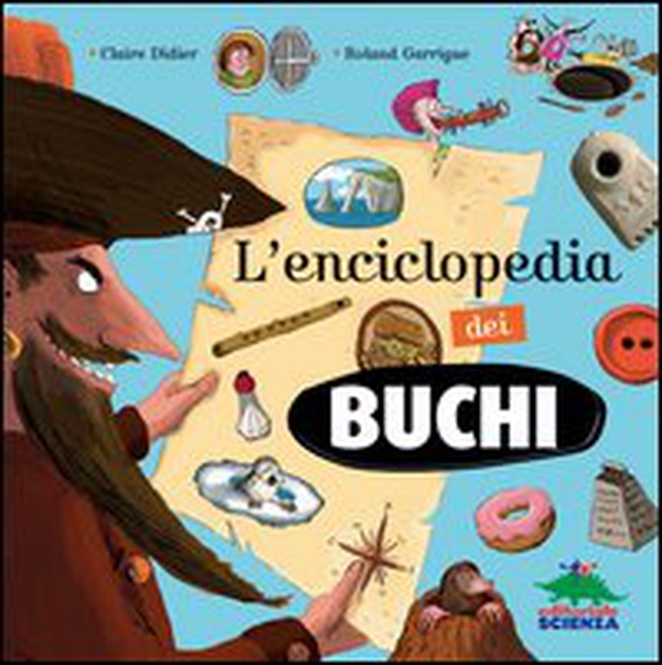 L'enciclopedia dei buchi - Librerie.coop L'enciclopedia dei buchi - Librerie.coop