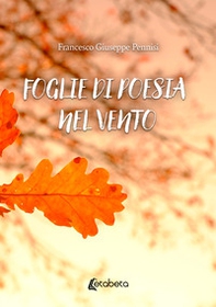 Foglie di poesia nel vento - Librerie.coop