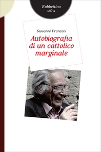 Autobiografia di un cattolico marginale - Librerie.coop Autobiografia di un cattolico marginale - Librerie.coop