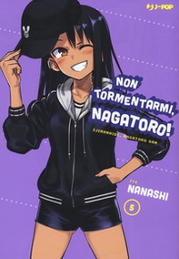 Non tormentarmi, Nagatoro! - Vol. 5 - Librerie.coop Non tormentarmi, Nagatoro! - Vol. 5 - Librerie.coop