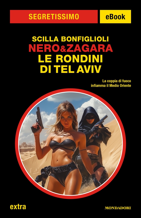 Nero&Zagara. Le Rondini di Tel Aviv (Segretissimo) - Librerie.coop Nero&Zagara. Le Rondini di Tel Aviv (Segretissimo) - Librerie.coop