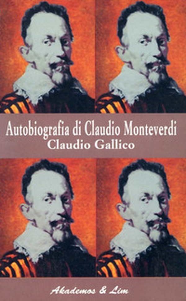 Autobiografia di Claudio Monteverdi - Librerie.coop Autobiografia di Claudio Monteverdi - Librerie.coop