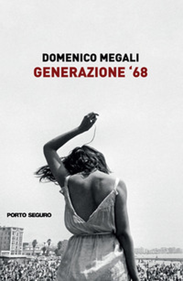 Generazione '68 - Librerie.coop Generazione '68 - Librerie.coop