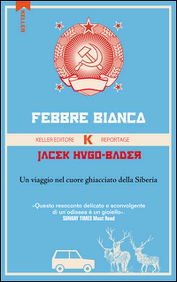 Febbre bianca. Un viaggio nel cuore di ghiaccio della Siberia - Librerie.coop Febbre bianca. Un viaggio nel cuore di ghiaccio della Siberia - Librerie.coop