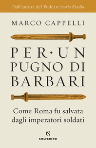Per un pugno di barbari - Librerie.coop