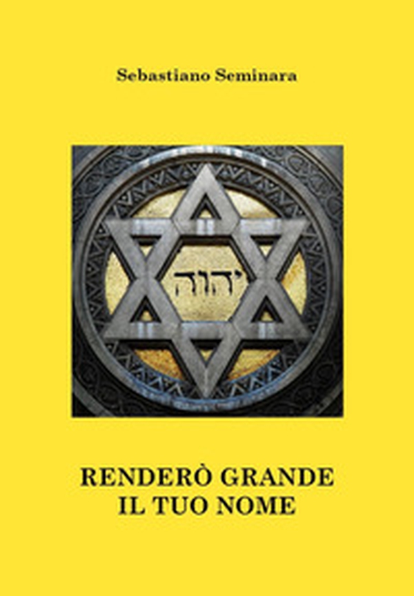 Renderò grande il tuo nome - Librerie.coop Renderò grande il tuo nome - Librerie.coop