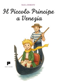 Il Piccolo Pricipe a Venezia - Librerie.coop
