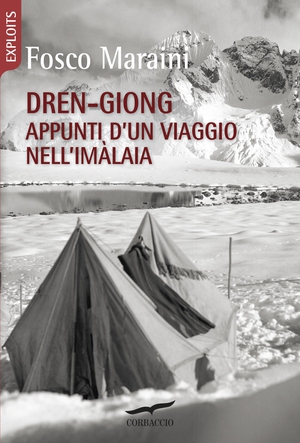 Dren-giong. Appunti d'un viaggio nell'Imàlaia - Librerie.coop