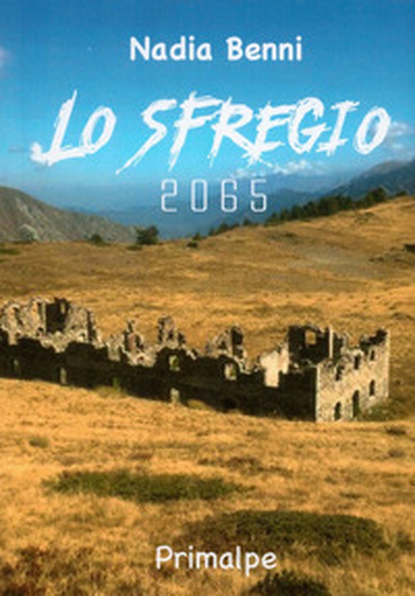 Lo sfregio 2065 - Librerie.coop Lo sfregio 2065 - Librerie.coop