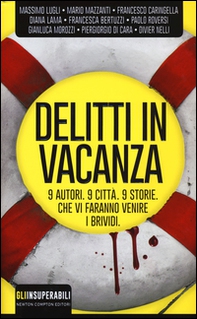 Delitti in vacanza - Librerie.coop Delitti in vacanza - Librerie.coop