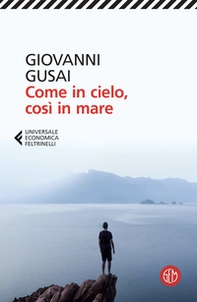 Come in cielo, così in mare - Librerie.coop Come in cielo, così in mare - Librerie.coop