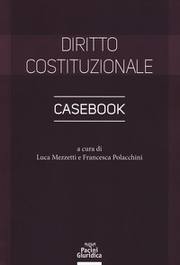 Diritto costituzionale. Casebook - Librerie.coop Diritto costituzionale. Casebook - Librerie.coop