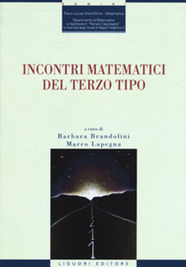 Incontri matematici del terzo tipo - Librerie.coop Incontri matematici del terzo tipo - Librerie.coop