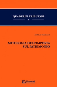 Mitologia dell'imposta sul patrimonio - Librerie.coop