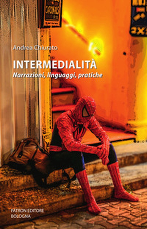 Intermedialità. Narrazioni, linguaggi, pratiche - Librerie.coop Intermedialità. Narrazioni, linguaggi, pratiche - Librerie.coop