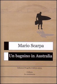 Un bagnino in Australia - Librerie.coop