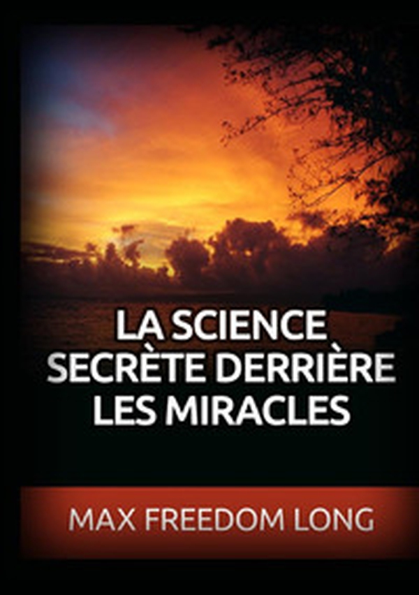 La science secrète derrière les miracles - Librerie.coop La science secrète derrière les miracles - Librerie.coop