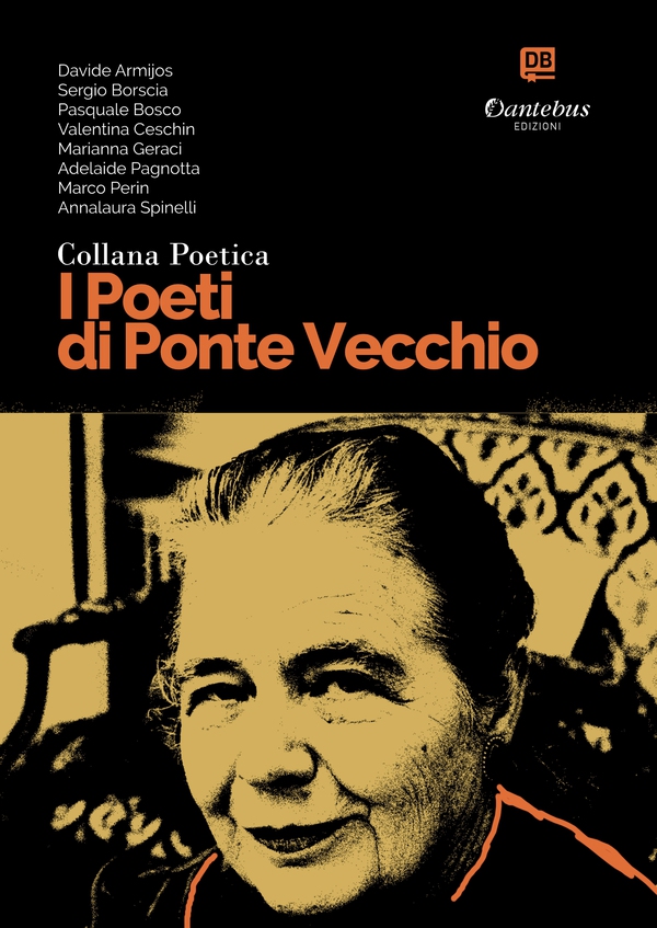 Collana Poetica I Poeti di Ponte Vecchio vol. 8 - Librerie.coop Collana Poetica I Poeti di Ponte Vecchio vol. 8 - Librerie.coop