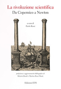 La rivoluzione scientifica. Da Copernico a Newton - Librerie.coop