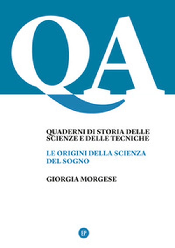 Le origini della scienza del sogno - Librerie.coop Le origini della scienza del sogno - Librerie.coop