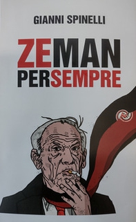 Zeman per sempre - Librerie.coop