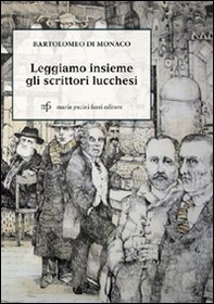 Leggiamo insieme gli scrittori lucchesi - Librerie.coop