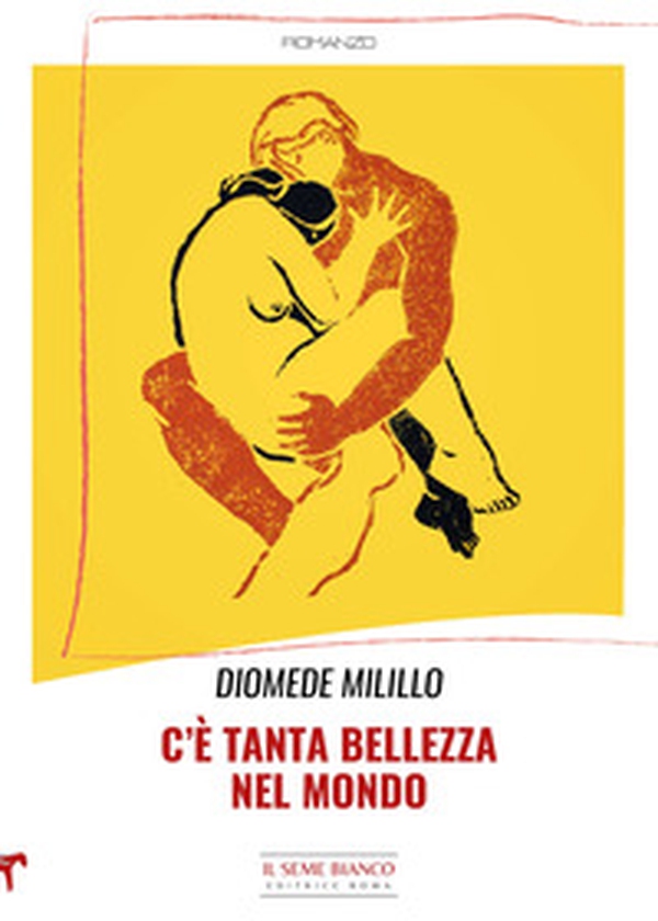 C'è tanta bellezza nel mondo - Librerie.coop C'è tanta bellezza nel mondo - Librerie.coop
