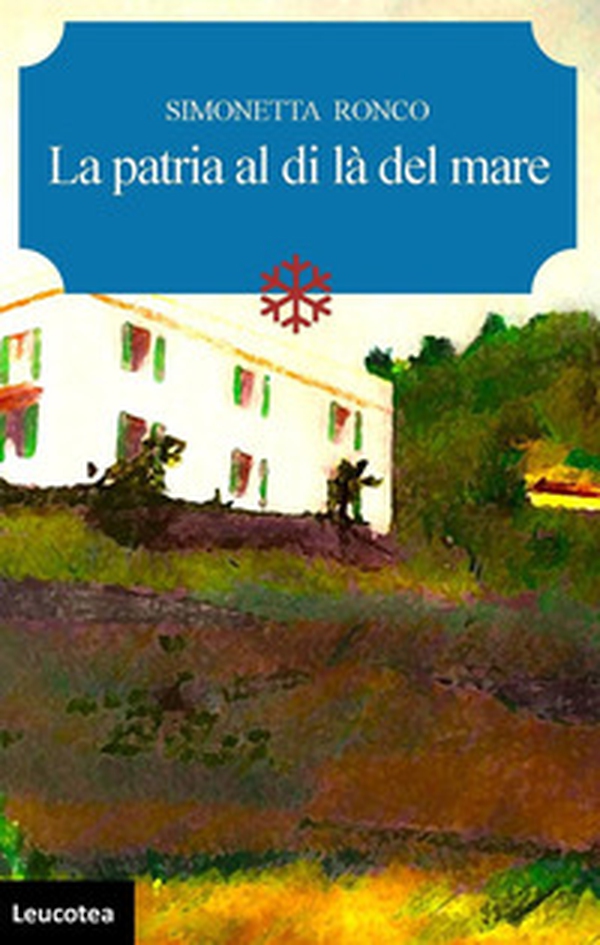 La patria al di là del mare - Librerie.coop La patria al di là del mare - Librerie.coop