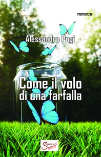 Come il volo di una farfalla - Librerie.coop