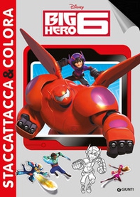 Big Hero 6. Con adesivi - Librerie.coop