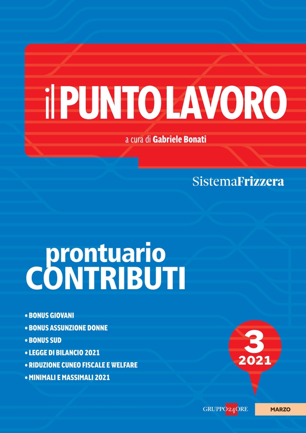 Il Punto Lavoro 3/2021 - Prontuario contributi - Librerie.coop Il Punto Lavoro 3/2021 - Prontuario contributi - Librerie.coop