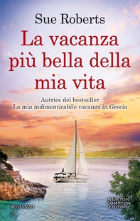 La vacanza più bella della mia vita - Librerie.coop La vacanza più bella della mia vita - Librerie.coop