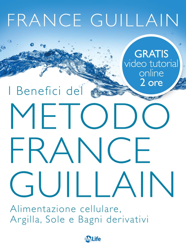 I benefici del metodo France Guillain - Librerie.coop I benefici del metodo France Guillain - Librerie.coop