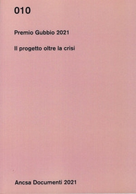 Premio Gubbio 2021. Il progetto oltre la crisi - Librerie.coop