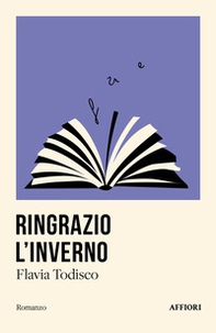 Ringrazio l'inverno - Librerie.coop Ringrazio l'inverno - Librerie.coop