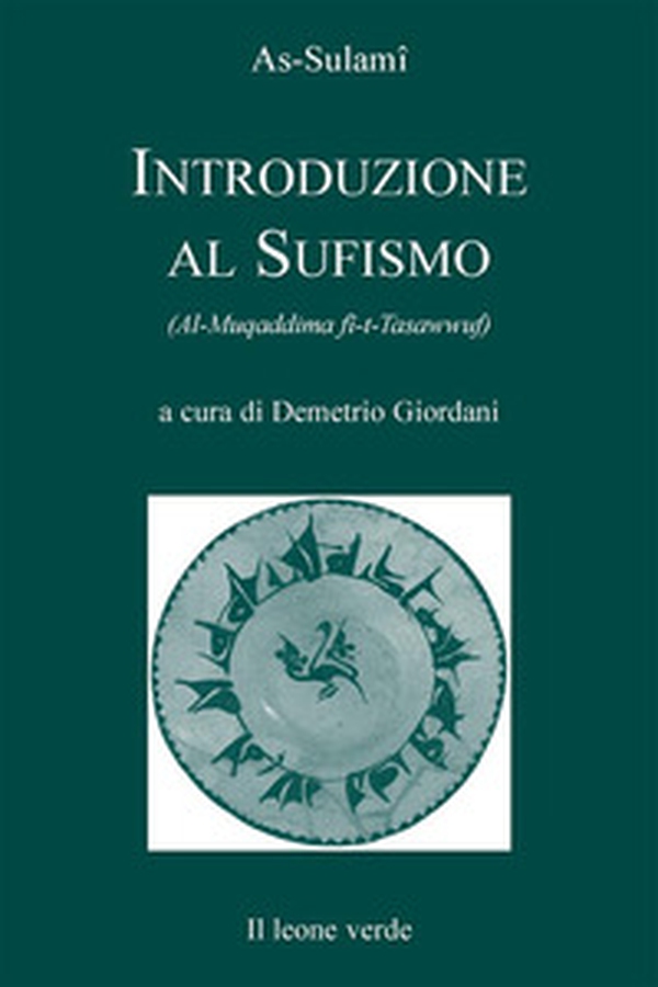 Introduzione al sufismo - Librerie.coop Introduzione al sufismo - Librerie.coop