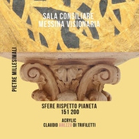 Sala Consiliare Messina Visionaria. Sfere rispetto 151/200 - Librerie.coop