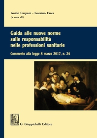 Guida alle nuove norme sulle responsabilità nelle professioni sanitarie - Librerie.coop