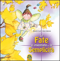 Le fate ci insegnano... la semplicità - Librerie.coop