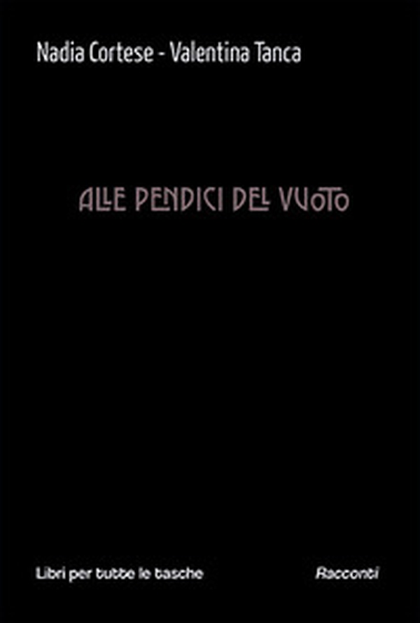 Alle pendici del vuoto - Librerie.coop Alle pendici del vuoto - Librerie.coop