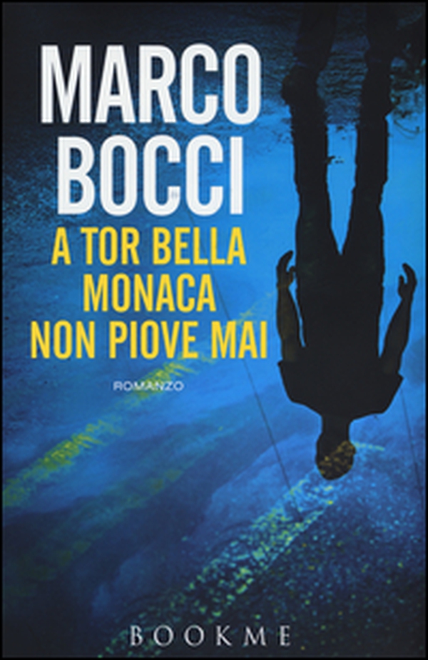 A Tor Bella Monaca non piove mai - Librerie.coop A Tor Bella Monaca non piove mai - Librerie.coop