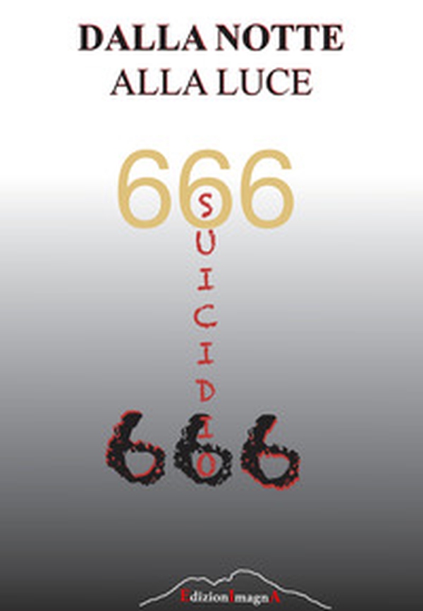 Dalla notte alla luce. Suicidio - Librerie.coop