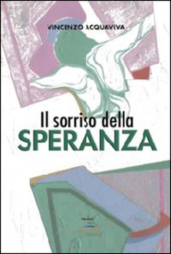 Il sorriso della speranza - Librerie.coop Il sorriso della speranza - Librerie.coop